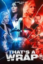 Watch That\'s a Wrap 123moviesFree