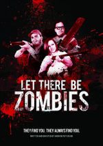 Watch Let There Be Zombies 123moviesFree