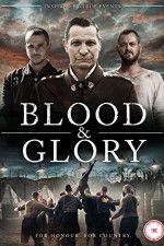 Watch Blood and Glory 123moviesFree