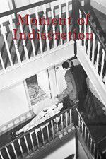 Watch Moment of Indiscretion 123moviesFree