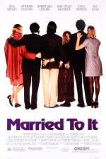 Watch Married to It 123moviesFree