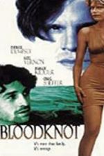 Watch Bloodknot 123moviesFree