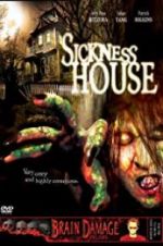 Watch Sickness House 123moviesFree