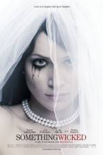 Watch Something Wicked 123moviesFree
