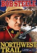 Watch Northwest Trail 123moviesFree