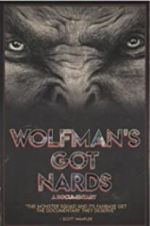 Watch Wolfman\'s Got Nards 123moviesFree