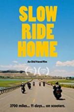 Watch Slow Ride Home 123moviesFree
