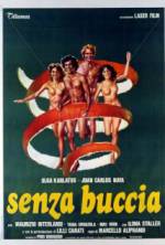 Watch Senza buccia 123moviesFree