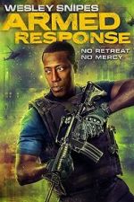 Watch Armed Response 123moviesFree