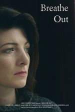Watch Breathe Out (Short 2017) 123moviesFree
