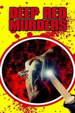 Watch Deep Red Murders 123moviesFree