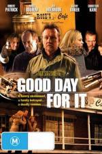 Watch Good Day for It 123moviesFree