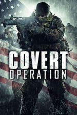 Watch Covert Operation 123moviesFree
