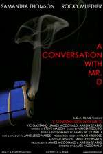 Watch A Conversation with Mr. D 123moviesFree
