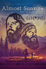 Watch Almost Sunrise 123moviesFree