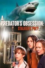 Watch A Predator\'s Obsession 123moviesFree