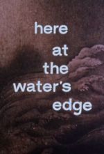 Watch Here at the Water\'s Edge 123moviesFree