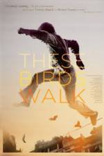 Watch These Birds Walk 123moviesFree