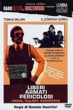 Watch Liberi armati pericolosi 123moviesFree