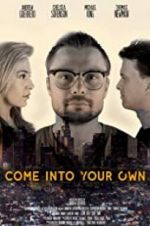Watch Come Into Your Own 123moviesFree