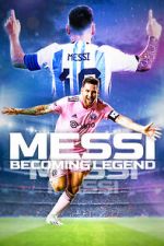 Watch Messi: Becoming Legend 123moviesFree
