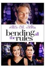 Watch Bending All the Rules 123moviesFree