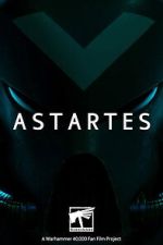 Watch Astartes 123moviesFree