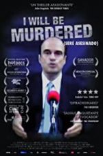 Watch I Will Be Murdered 123moviesFree