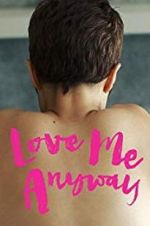 Watch Love Me Anyway 123moviesFree