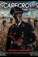 Watch Scarecrows of the Third Reich 123moviesFree