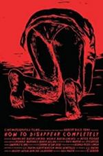 Watch How to Disappear Completely 123moviesFree