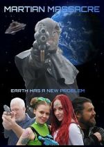 Watch Martian Massacre 123moviesFree