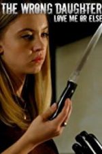 Watch The Wrong Daughter 123moviesFree