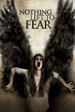 Watch Nothing Left to Fear 123moviesFree