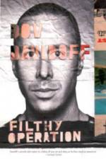 Watch Dov Davidoff Filthy Operation 123moviesFree