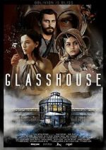 Watch Glasshouse 123moviesFree