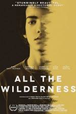 Watch All the Wilderness 123moviesFree