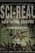 Watch Sci-Real 123moviesFree