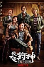 Watch Dying to Survive 123moviesFree