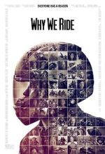 Watch Why We Ride 123moviesFree
