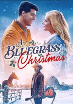 Watch A Bluegrass Christmas 123moviesFree