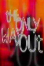 Watch The Only Way Out 123moviesFree