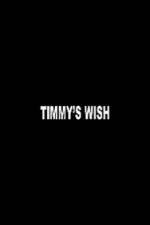 Watch Timmy's Wish 123moviesFree