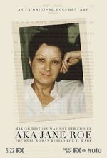 Watch AKA Jane Roe 123moviesFree