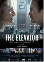 Watch The Elevator: Three Minutes Can Change Your Life 123moviesFree