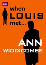 Watch When Louis Met... Ann Widdecombe 123moviesFree