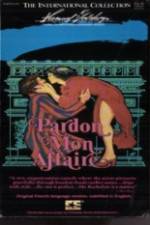 Watch Pardon Mon Affaire 123moviesFree
