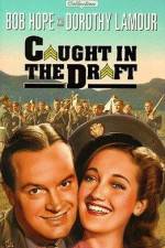 Watch Caught in the Draft 123moviesFree