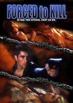 Watch Forced to Kill 123moviesFree