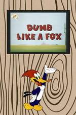 Watch Dumb Like a Fox 123moviesFree